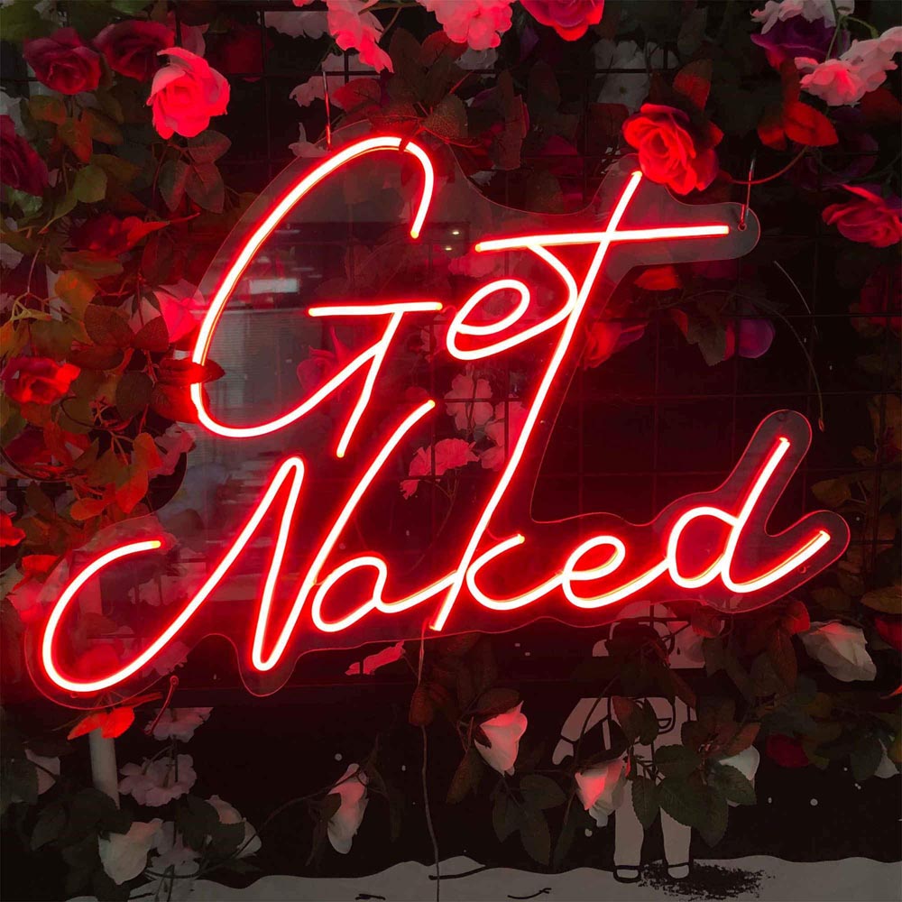 HDJSign - Get Naked Only Quote Neon Sign HDJ Sign