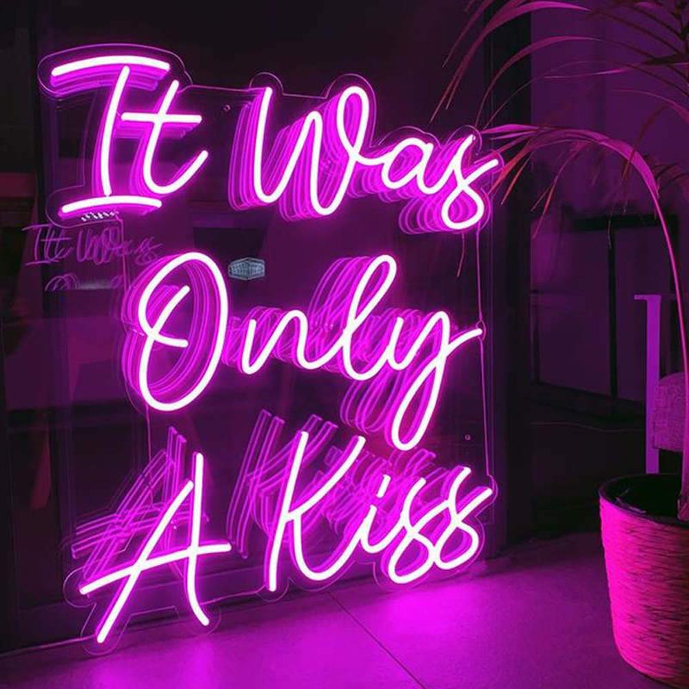 HDJSign - It Was Only A Kiss Quote Neon Sign HDJ Sign