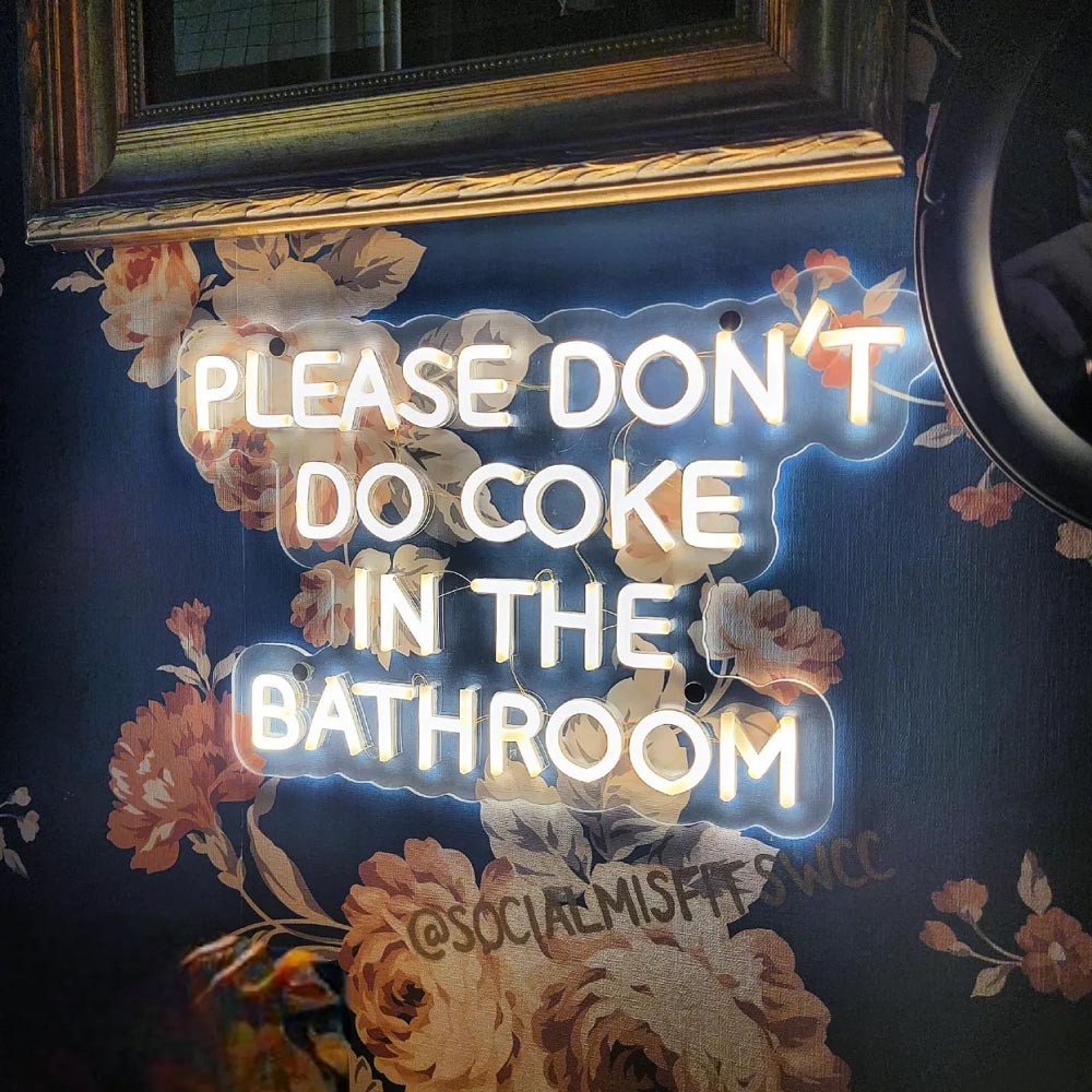 HDJSign - Please Don't Do Coke in The Bathroom Quote Neon Sign HDJ Sign