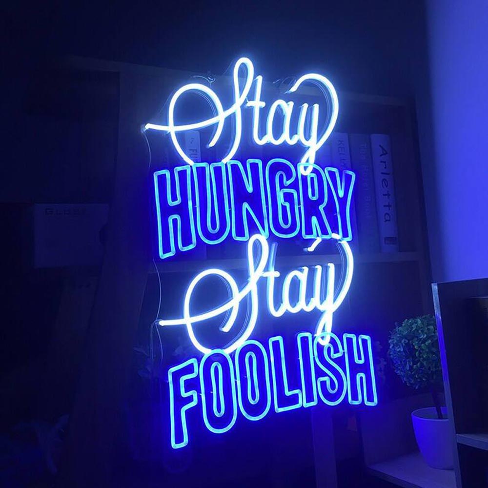 HDJSign - Stay Hungry Stay Foollish Quote Neon Sign HDJ Sign