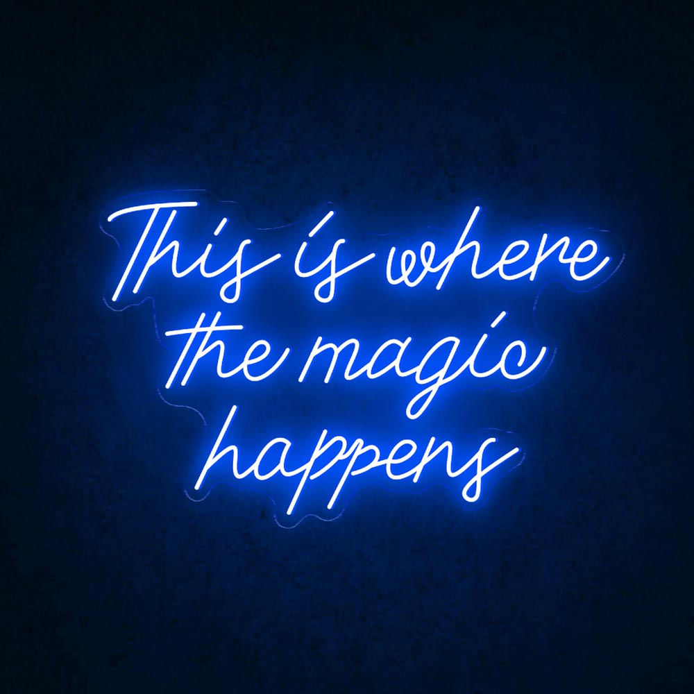 HDJSign - This Is Where The Magic Happens Quote Neon Sign HDJ Sign