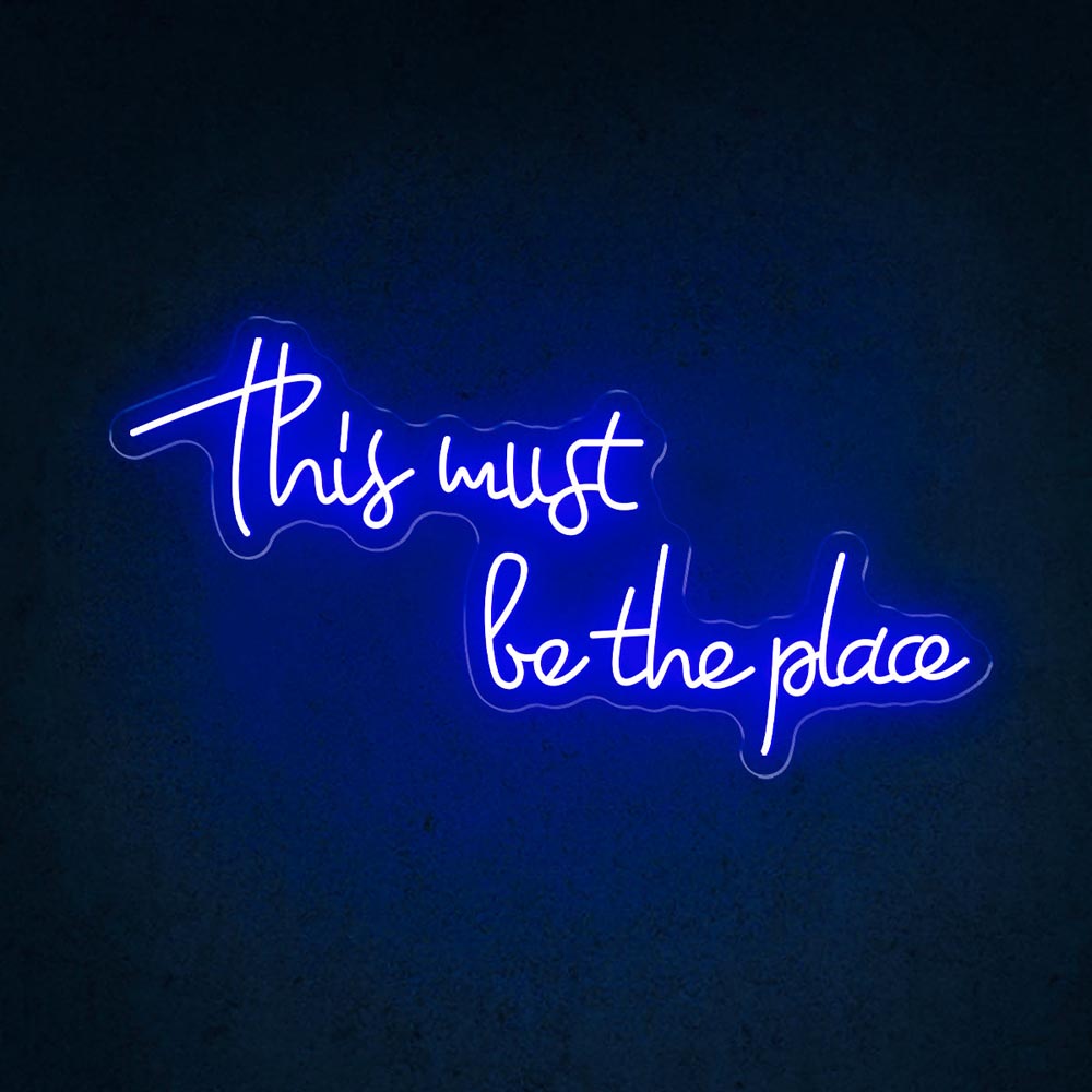 HDJSign - This Must Be The Place Quote Neon Sign HDJ Sign