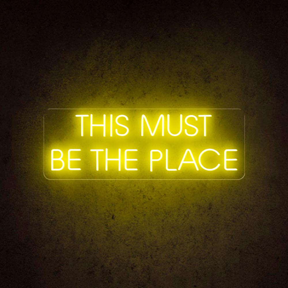 HDJSign - This Must Be The Place Quote Neon Sign HDJ Sign