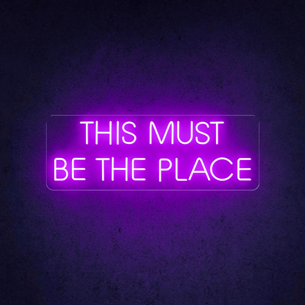 HDJSign - This Must Be The Place Quote Neon Sign HDJ Sign