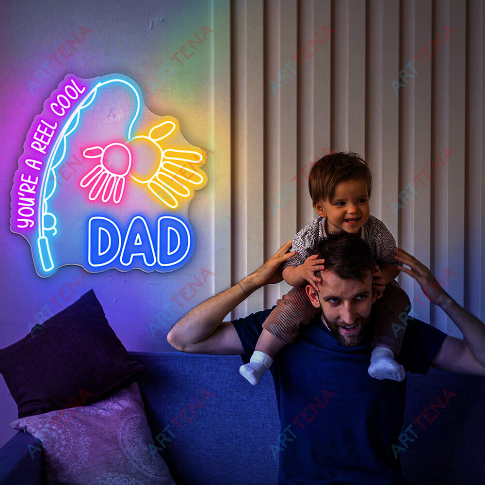 HDJSign - You're A Reel Cool Dad Home Neon Sign HDJ Sign