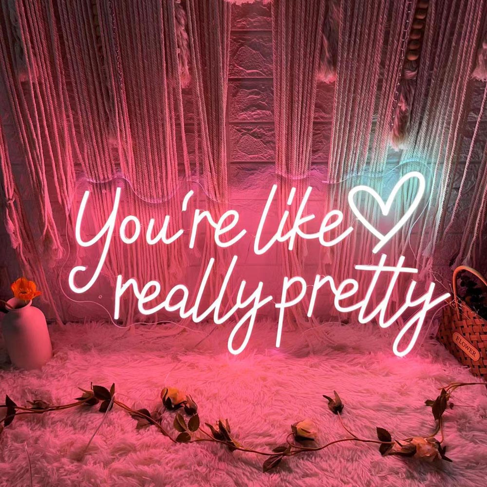 HDJSign - You're Like Really Pretty Salon Neon Sign HDJ Sign