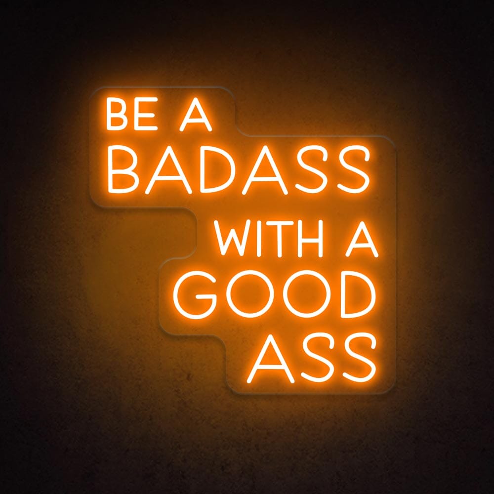 HDJSign - Be A Badass With A Good Ass Salon Neon Sign Salon Salon Orange 20x20in / 50x50cm 