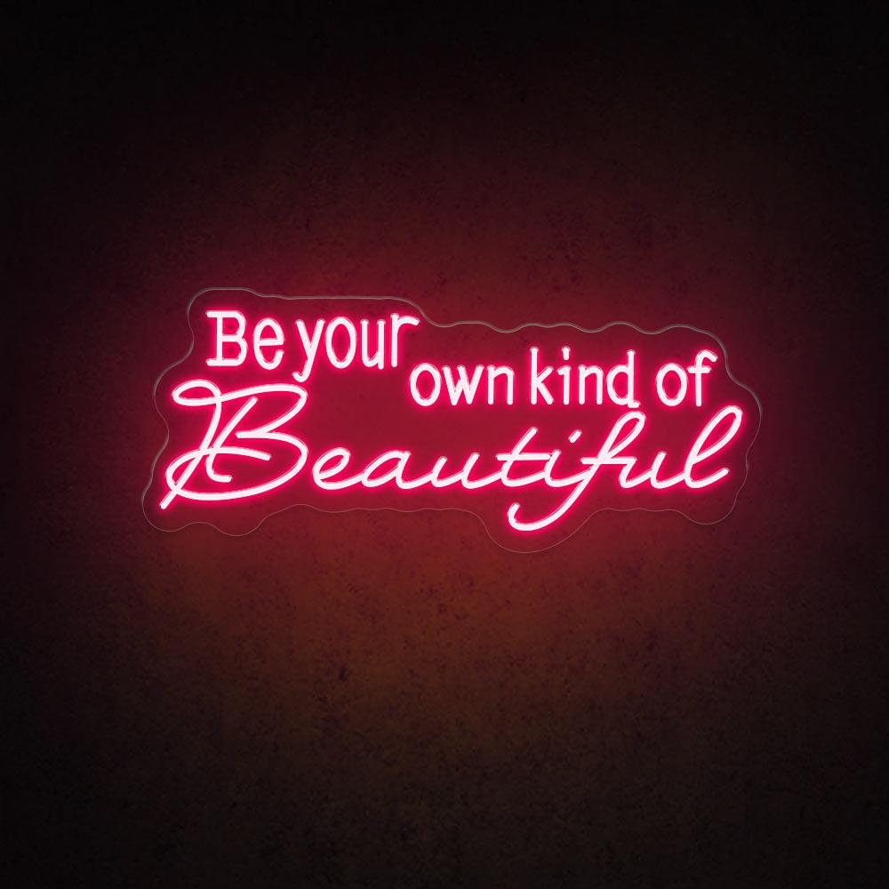 HDJSign - Be Your Own Kind Of Beautiful Salon Neon Sign HDJ Sign