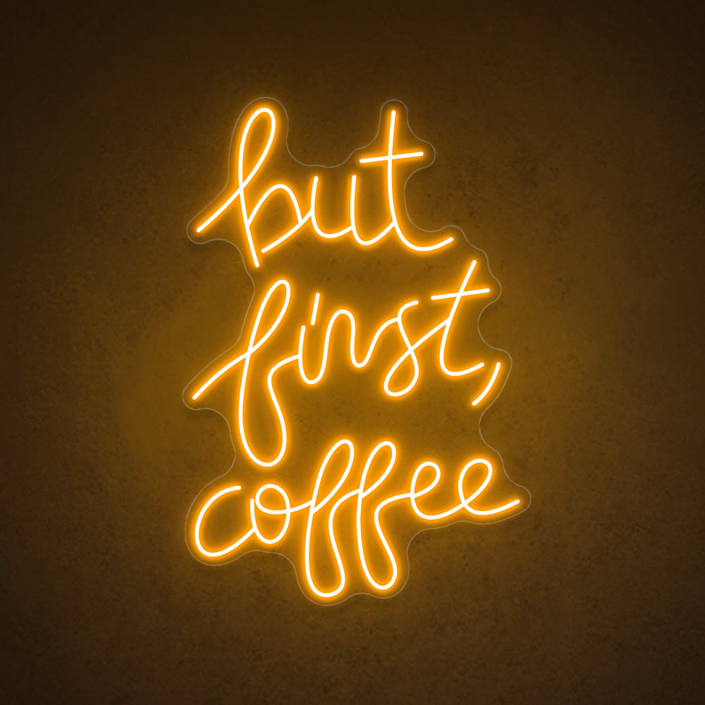 HDJSign - But First, Coffee Business Neon Sign HDJ Sign