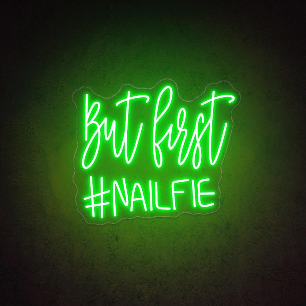 HDJSign - But first #nailfie Salon Neon Sign HDJ Sign