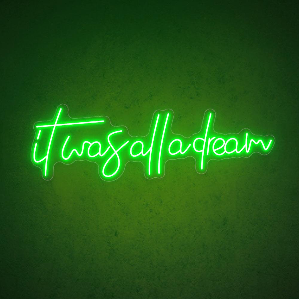 HDJSign - It Was All A Dream Quote Neon Sign HDJ Sign