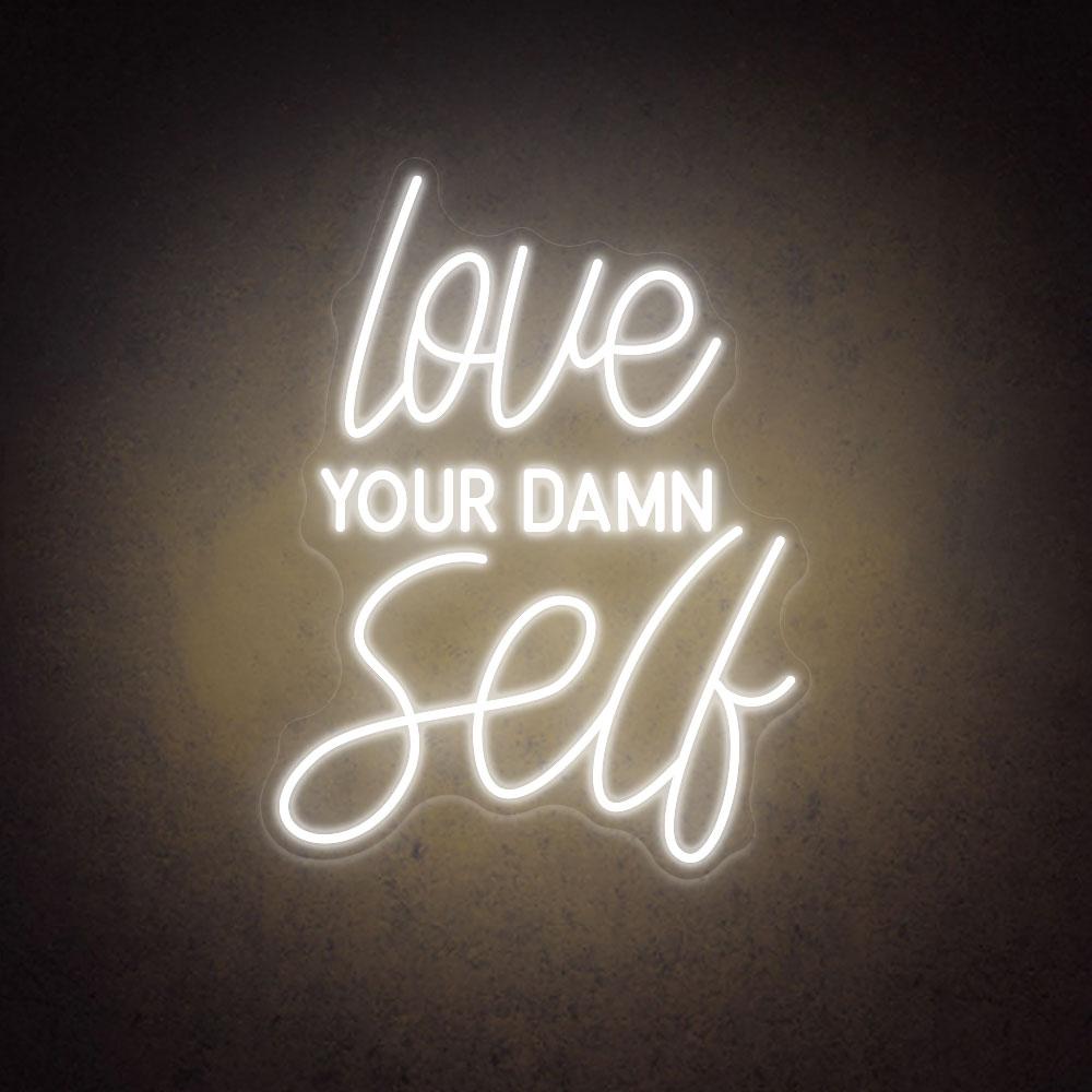 HDJSign - Love Your Damn Self Salon Neon Sign HDJ Sign