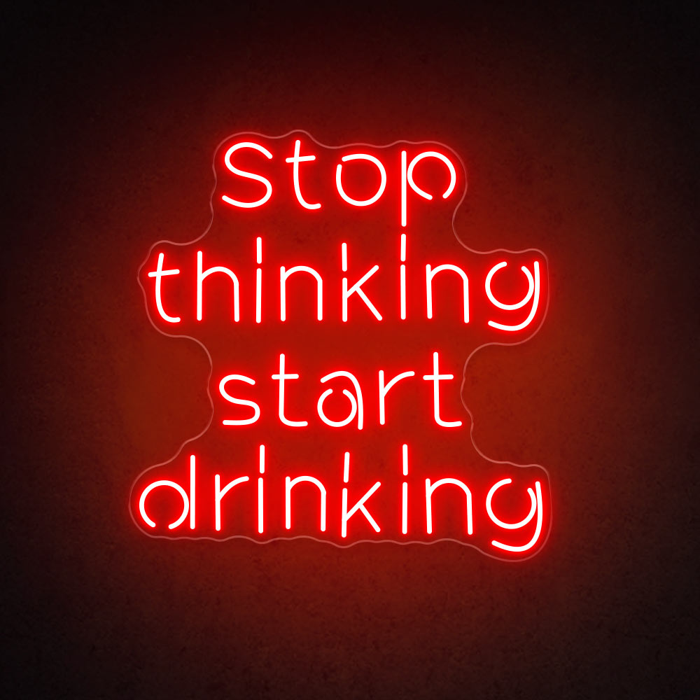 HDJSign - Stop Thinking Start Drinking Bar Neon Sign HDJ Sign