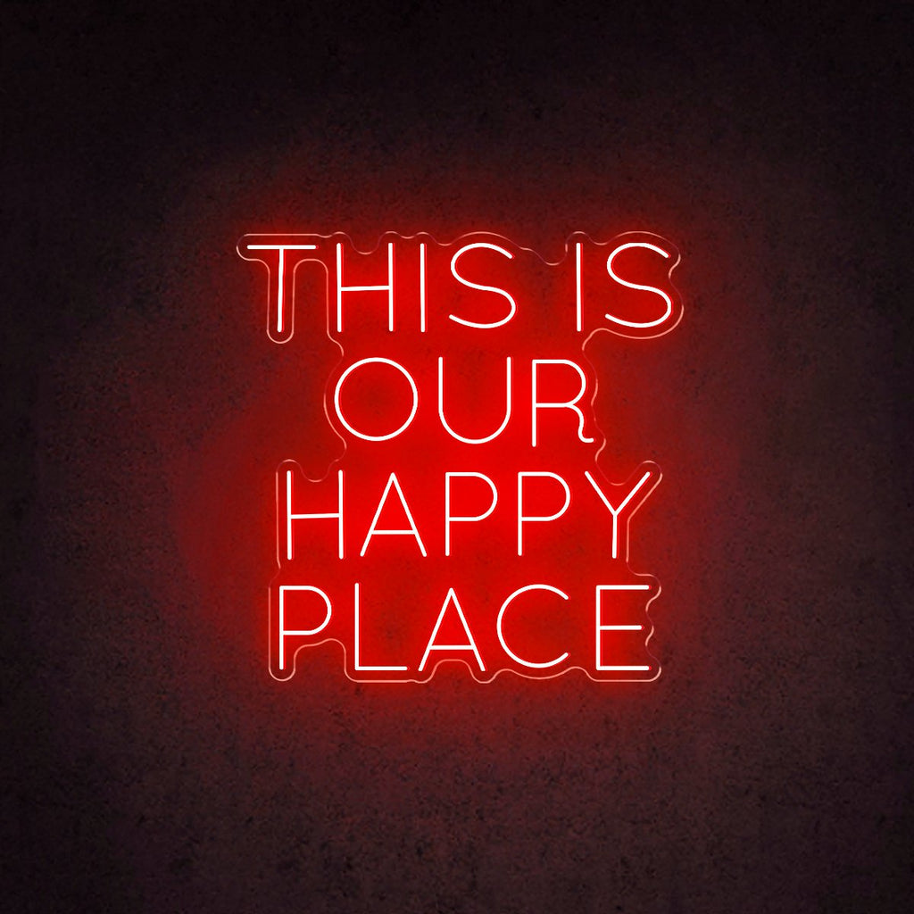 HDJSign - This Is Our happy Place Quote Neon Sign HDJ Sign